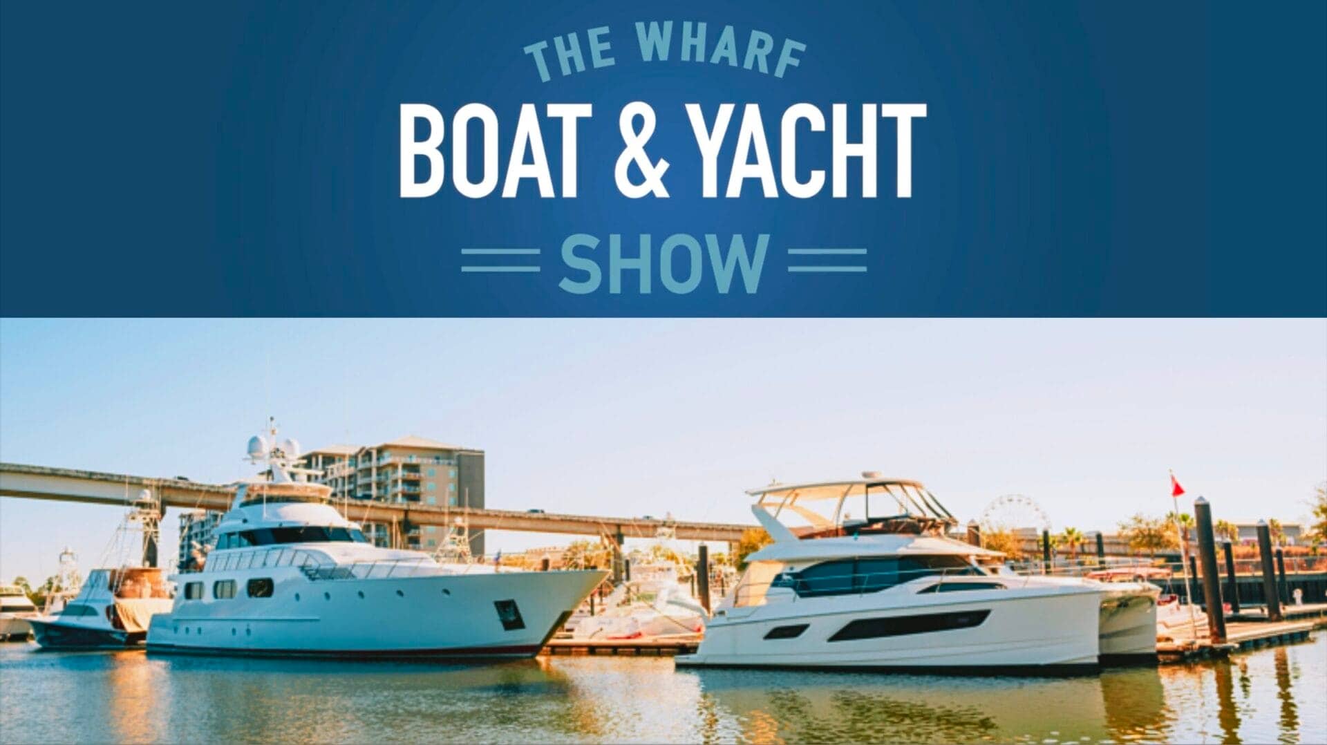 the wharf boat & yacht show