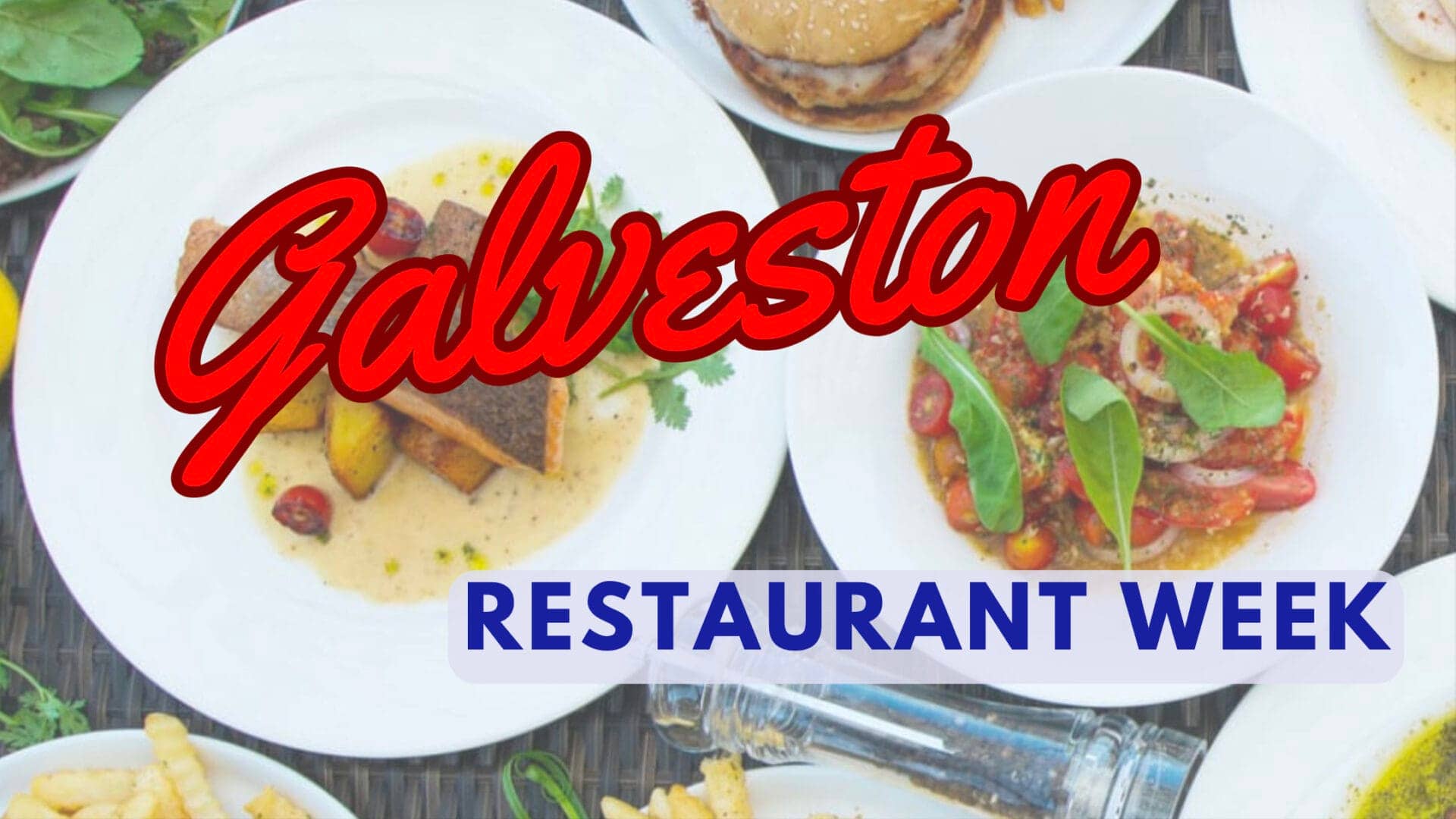 Galveston Restaurant Week Go Gulf States