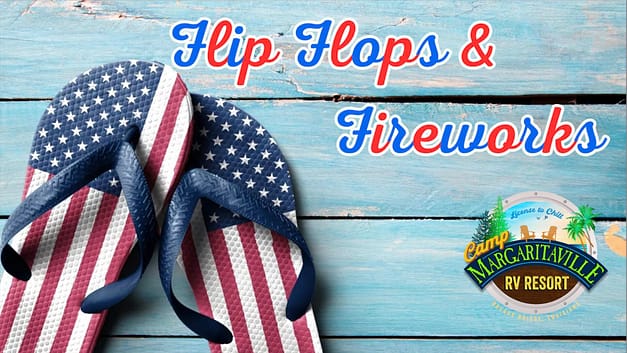 Flip Flops & Fireworks