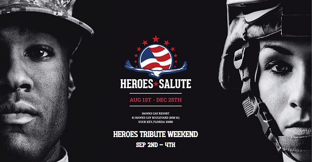 Florida Keys Heroes Tribute Weekend