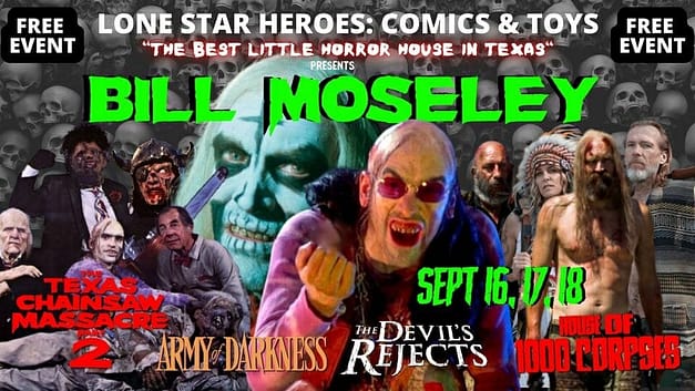 Bill Moseley at Lone Star Heroes: Comics & Toys