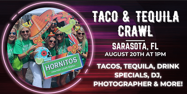 Taco & Tequila Crawl – Sarasota