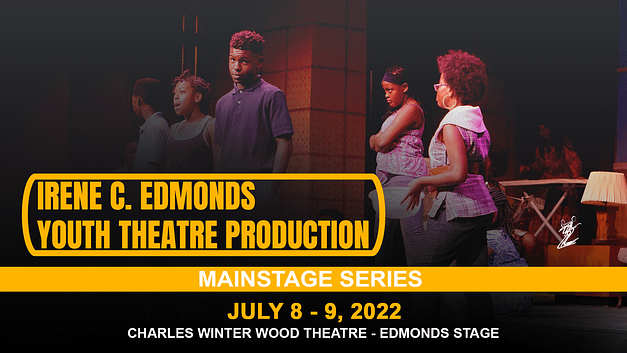Irene C. Edmonds Youth Theatre Production – FAMU Theatre