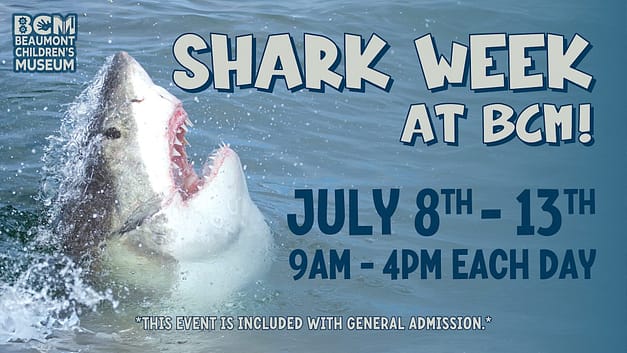 Shark Week in Beaumont