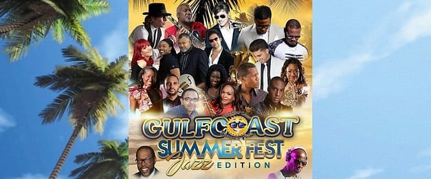 Gulf Coast Summer Fest Jazz Edition 2022