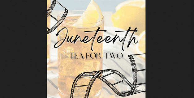 Juneteenth Tea for Two in Tallahassee