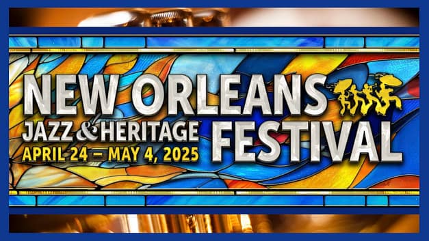 New Orleans Jazz & Heritage Festival