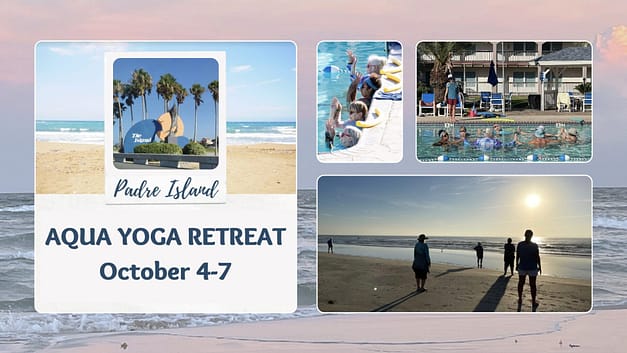Aqua Yoga Retreat – Padre Island, Corpus Christi