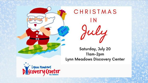 Christmas in July at Lynn Meadows Discovery Center