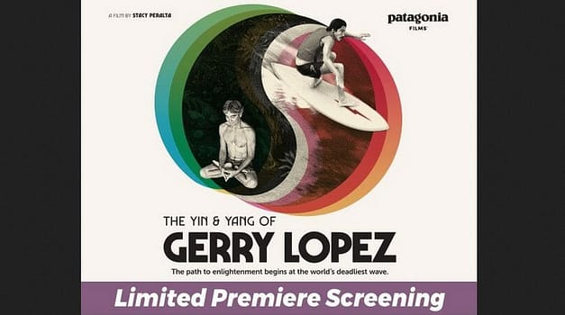 Bay Jammin Cinema: The Yin & Yang of Gerry Lopez