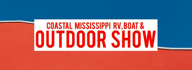 Coastal Mississippi RV, Boat & Outdoor Show