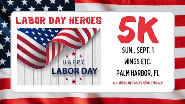 Labor Day Heroes 5K in Palm Harbor