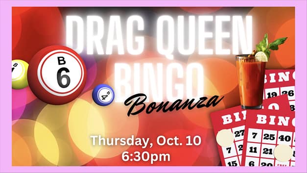 Drag Queen BINGO Bonanza