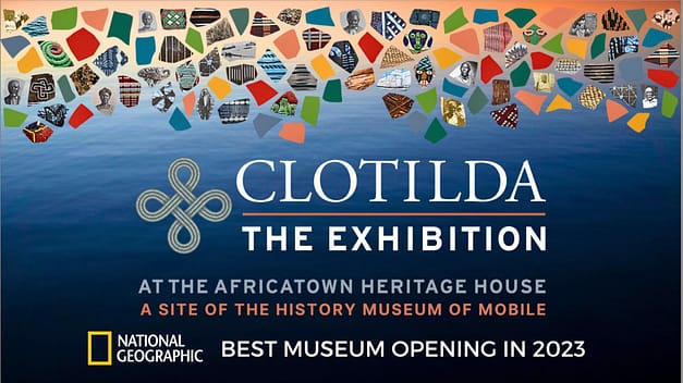 Clotilda: The Exhibition at Africatown Heritage House