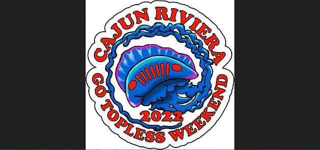 Cajun Riviera Go Topless Weekend 2022