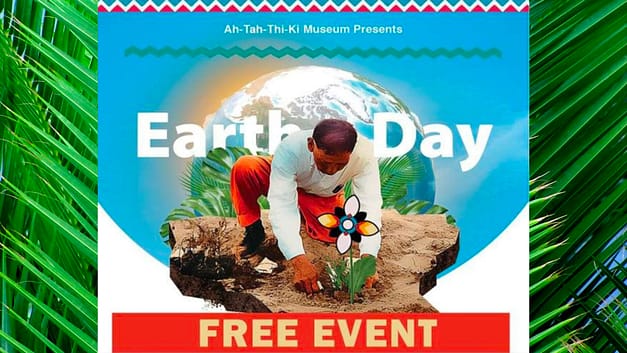 Seminole Tribe Earth Day – Ah-Tah-Thi-Ki