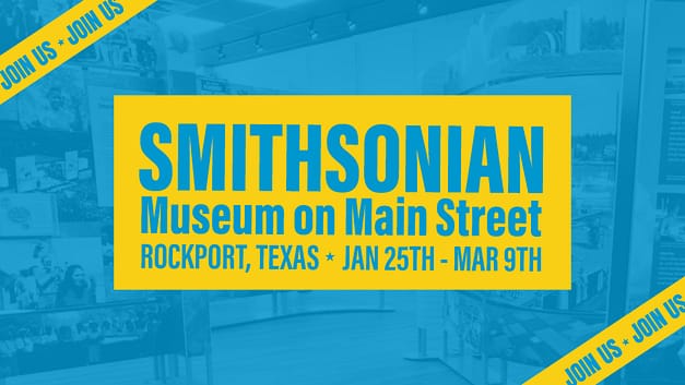 Smithsonian in Rockport – Crossroads: Change in Rural America