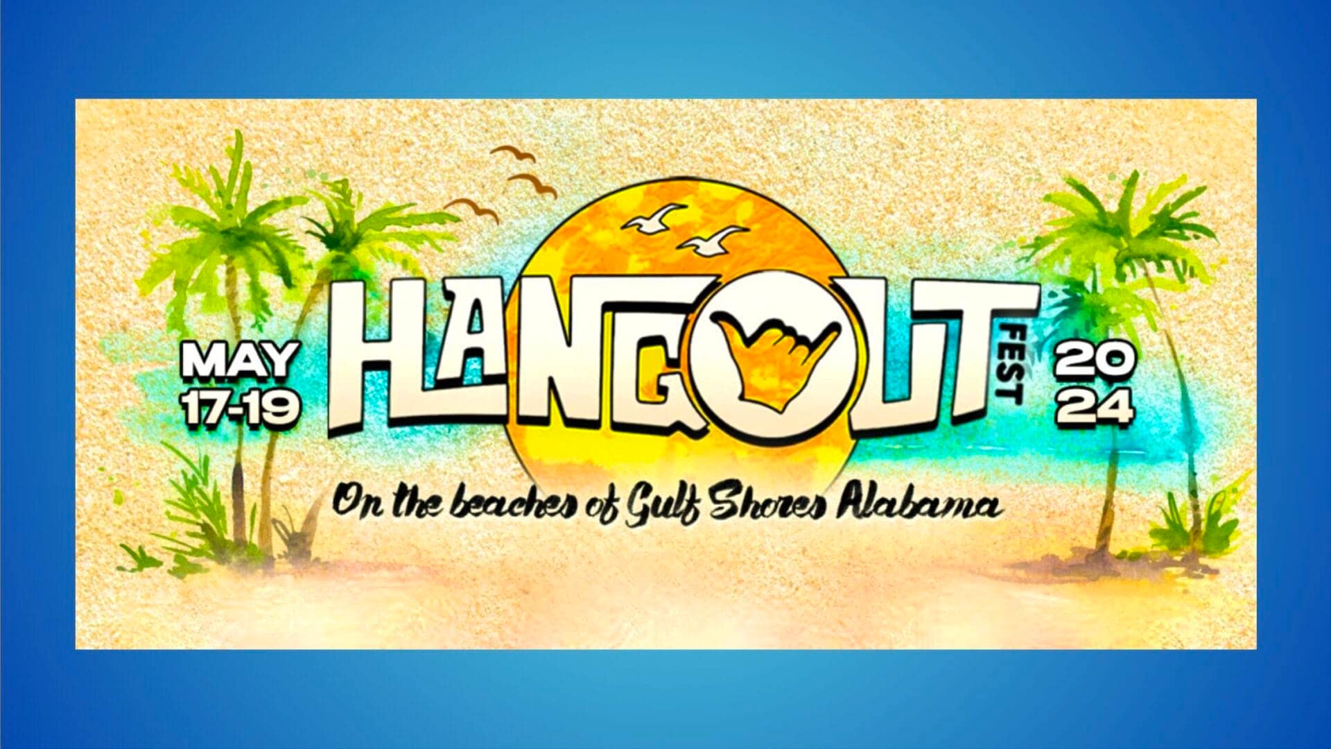 Hangout Music Festival Go Gulf States